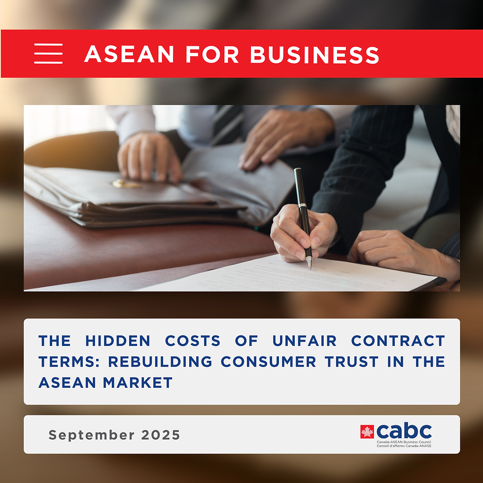 ASEAN For Business of September 2025 - The Hidden Costs of Unfair Contract Terms, Rebuilding Consumer Trust in the ASEAN Market