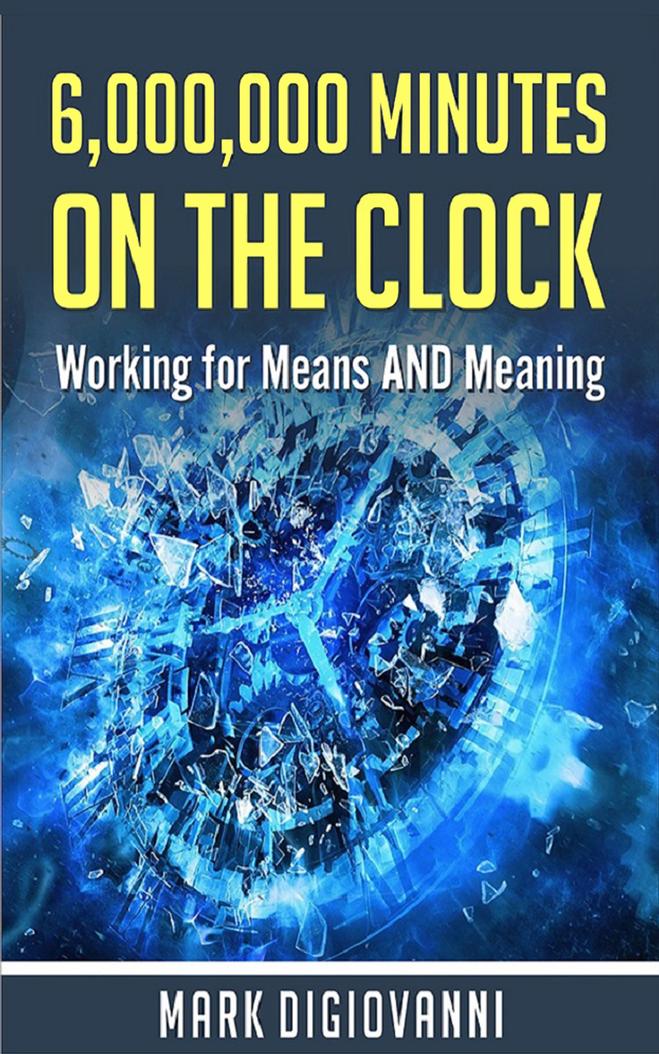 6,000,000 Minutes on the Clock book cover by Mark DiGiovanni