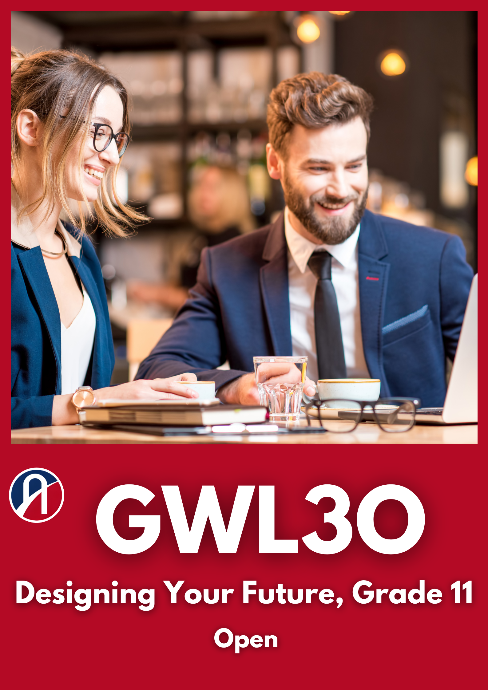 GWL3O Designing Your Future Career (Grade 11)