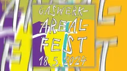 Gaswerk Areal Fest