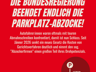 DIE BUNDESREGIERUNG BEENDET ENDLICH DIE PARKPLATZ-ABZOCKE!