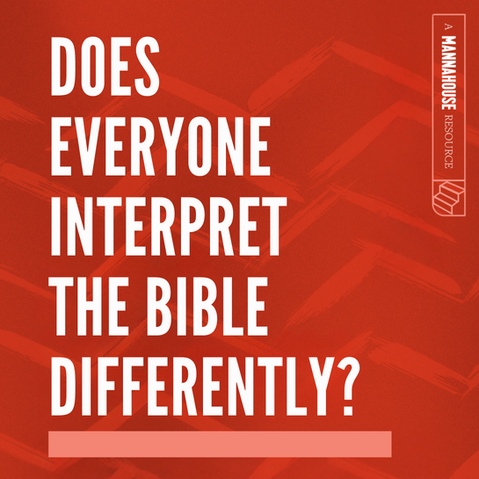 Share this "Does Everyone Interpret the Bible Differently?" gospel tract with your friends who need Jesus. This is a free resource published through Mannahouse Church in Portland, OR.