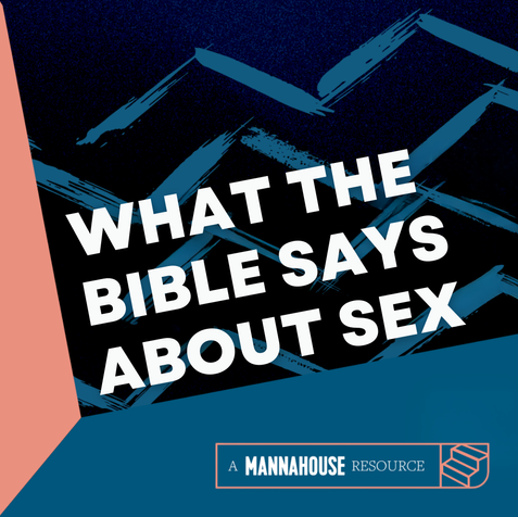 This "What the Bible Says About Sex" booklet is designed to help you MOVE IN closer to God. Use it for yourself and share it with your friends since you are all on a journey with God. This is a free resource published through Mannahouse Church in Portland, OR. Mannahouse also has campuses in Tigard and Eugene, Oregon and Vancouver, Washington.