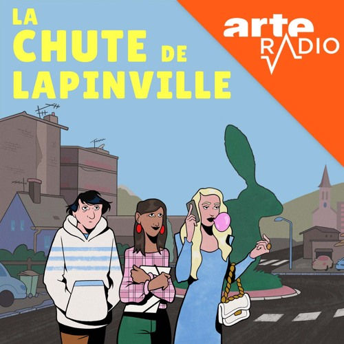 A Podcast to Learn Everyday French : La chute de Lapinville.
