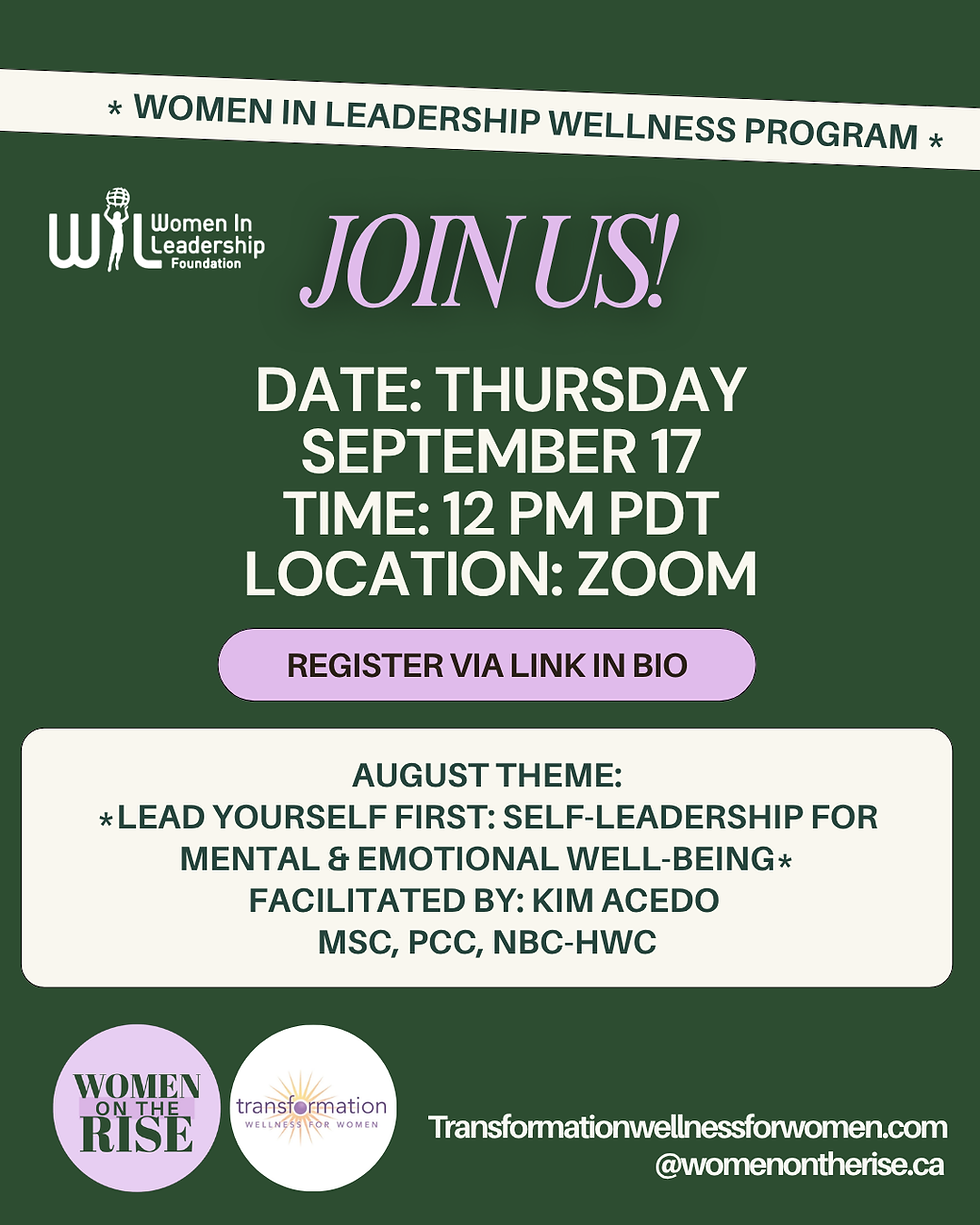 WIL Wellness Session - Lead Yourself First: Self-Leadership for Mental & Emotional Well-Being