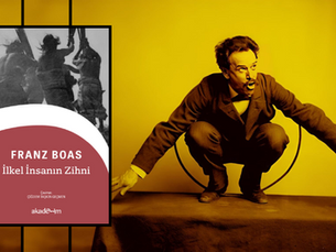 Anlayışın Perspektif Esnekliği: Franz Boas