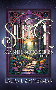 Silence: Banshee Song Series, Book 3