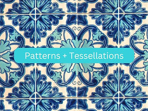 Patterns + Tessellations.jpg