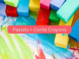 Pastels + Conte Crayons.jpg