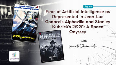 Fear of Artificial Intelligence as Represented in Jean-Luc Godard's Alphaville and Stanley Kubrick's 2001: A Space Odyssey