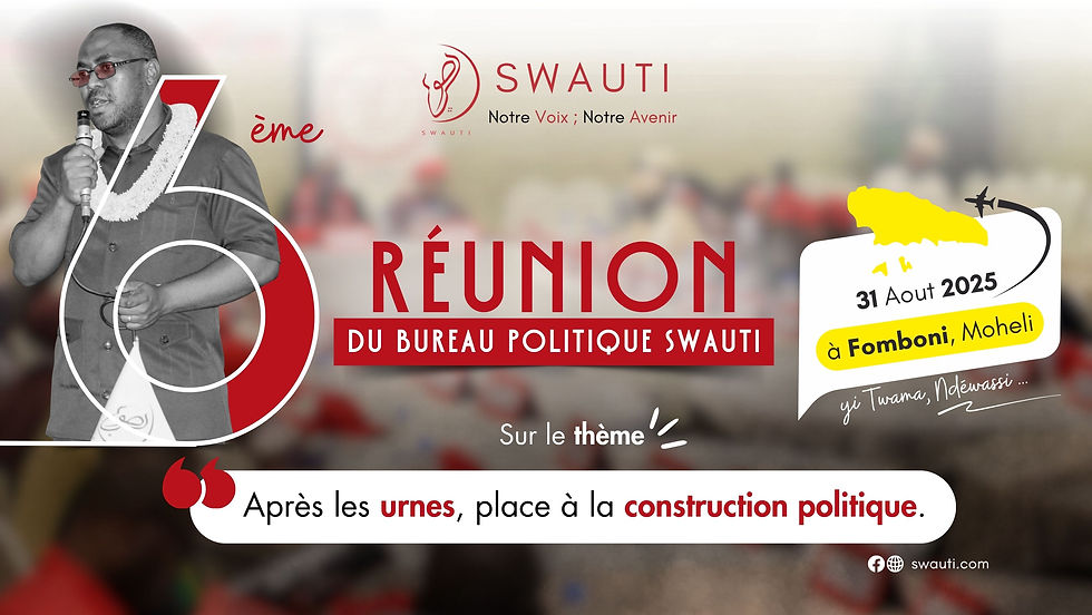 6ème Réunion du Bureau Politique SWAUTI