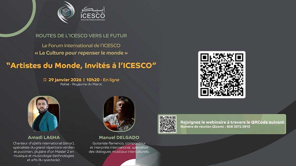 Artistes du Monde, Invités à l'ICESCO | Session 1