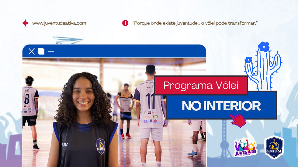 Programa “Vôlei no Interior” leva esporte, inclusão e descoberta de talentos às comunidades rurais de Sento-Sé