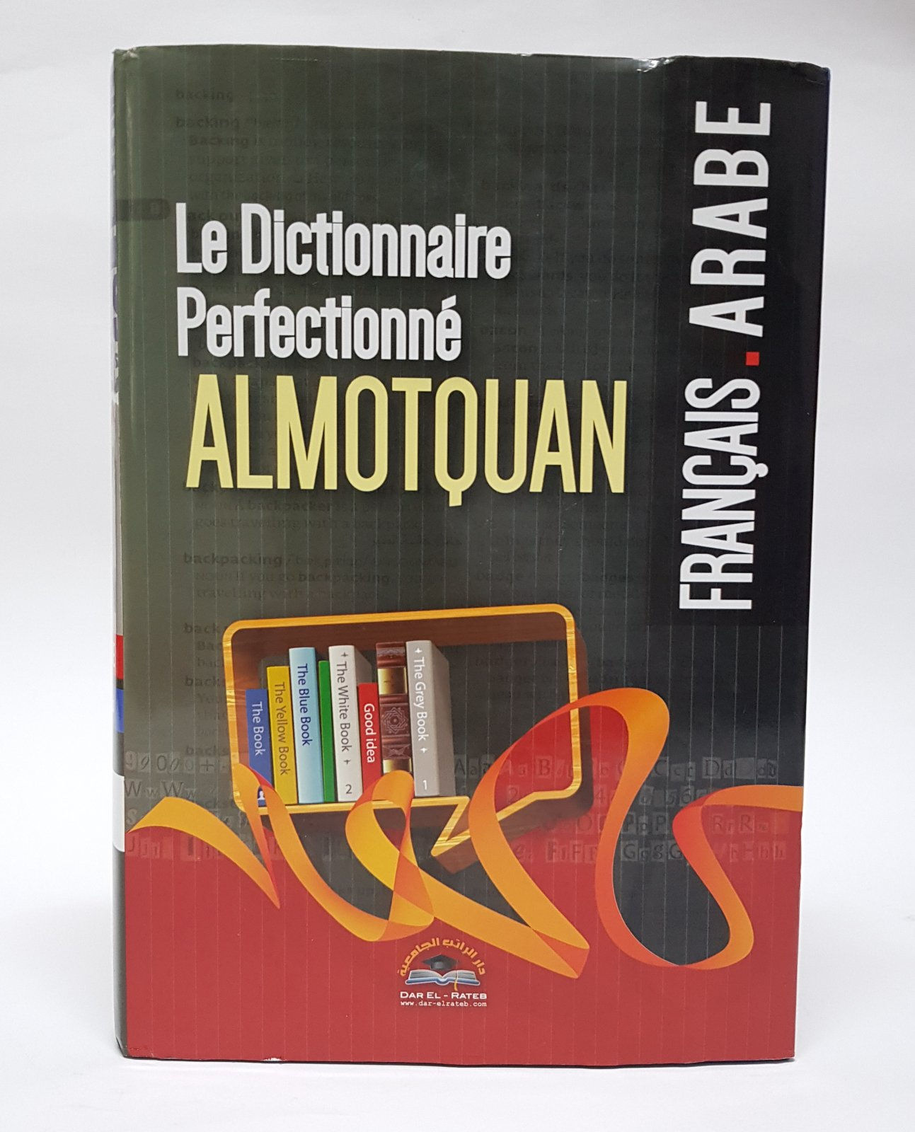 Le Dictionnaire perfectionné ALMOTQUAN Français/Arabe