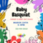 Baby Basquiat: Baby & Toddler/Parent Art Class