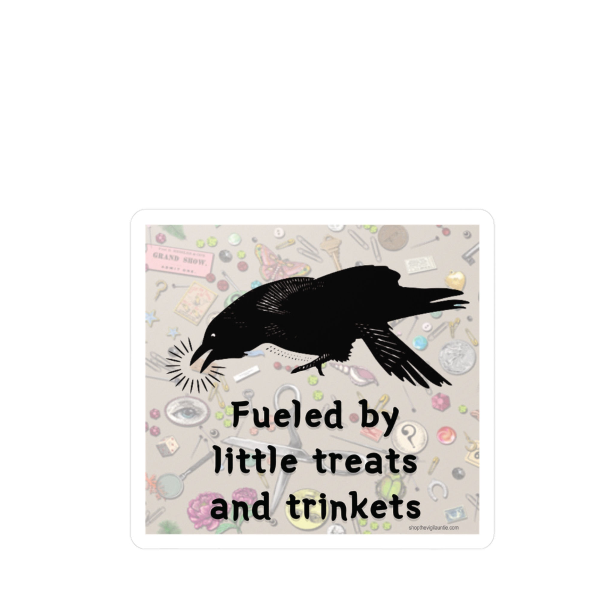 Fueled By Little Treats And Trinkets sticker