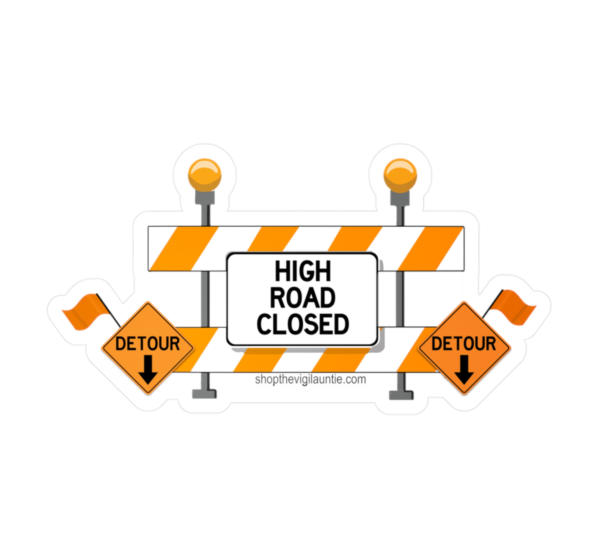 High Road Closed sticker
