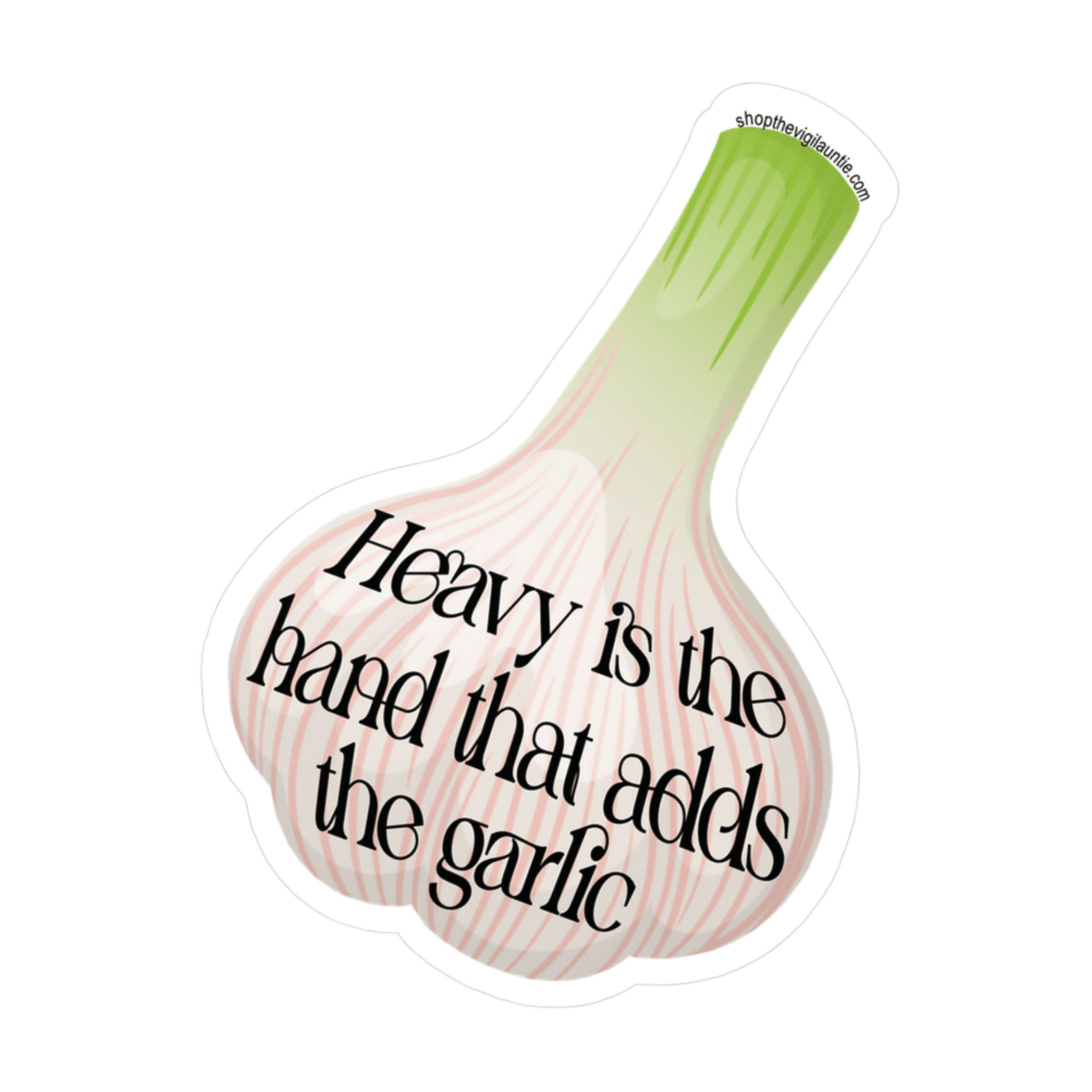 Heavy Is The Seasoning Hand sticker