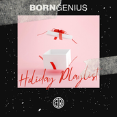 Born Genius Christmas Holiday Playlist