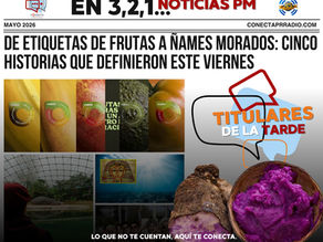 De etiquetas de frutas a ñames morados: cinco historias que definieron este viernes