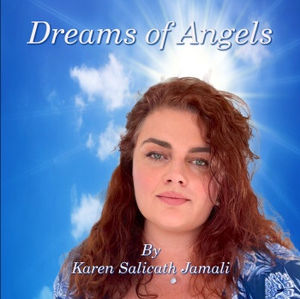 DREAMS OF ANGELS BY KAREN SALICATH JAMALI