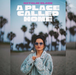 “A PLACE CALLED HOME” by Natalie clark