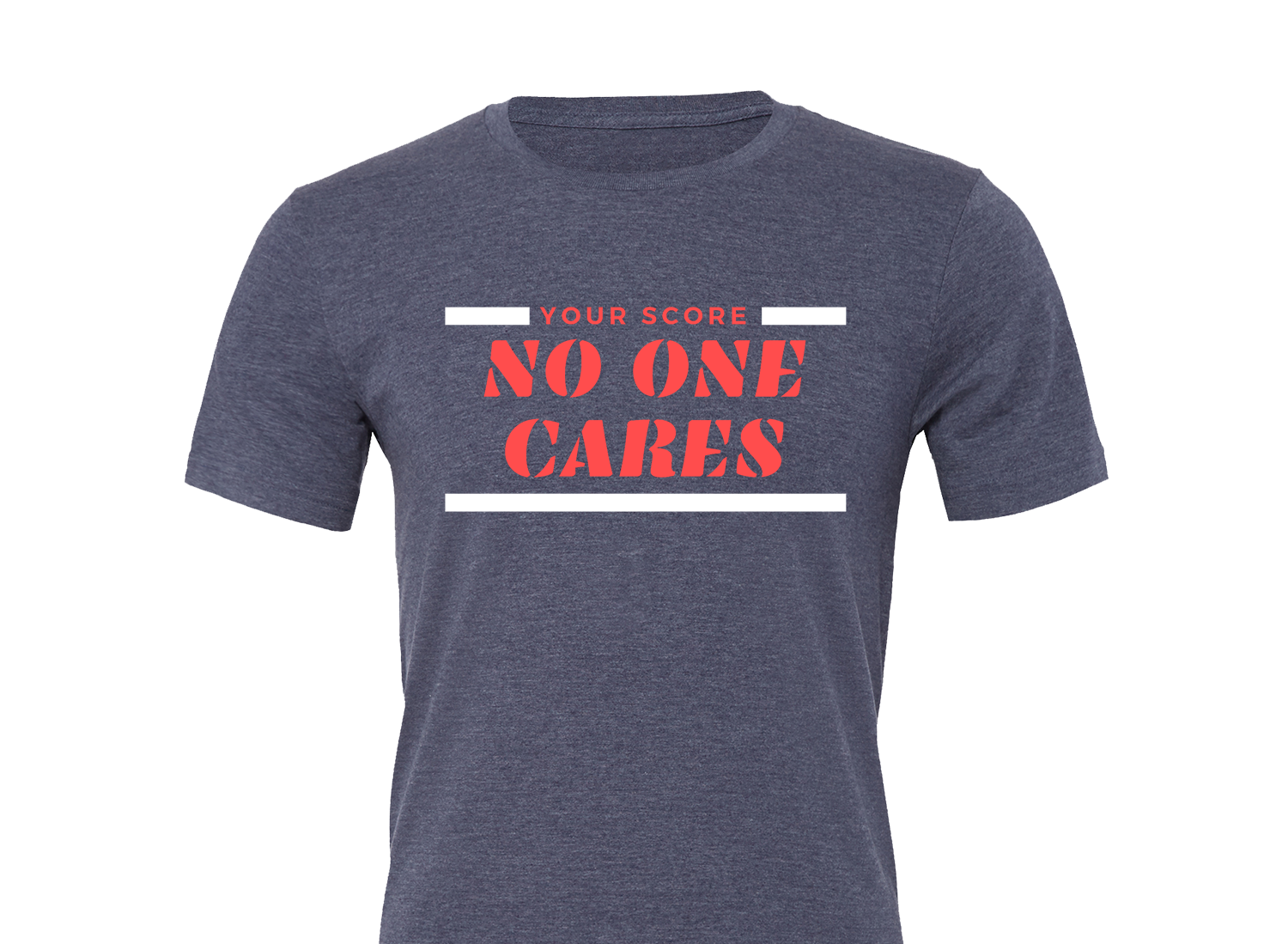 No One Cares T-Shirt