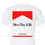 Thumbnail: Slow Play Kills Cigarette Box T-Shirt