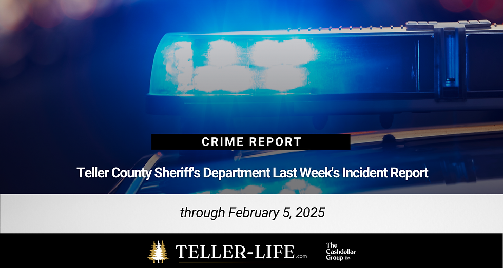Teller County Sheriff's Department Last Week's Incident Report
