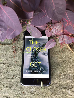 Blog Tour: The Closer I Get by Paul Burston