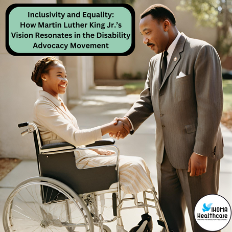Inclusivity and Equality: How Martin Luther King Jr.’s Vision Resonates in the Disability Advocacy Movement