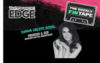 Shana Orczyk Sissel on Empowering Advisors with Alternative Investments & Personal Strength