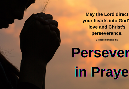 Persevering in Prayer, A Testimony