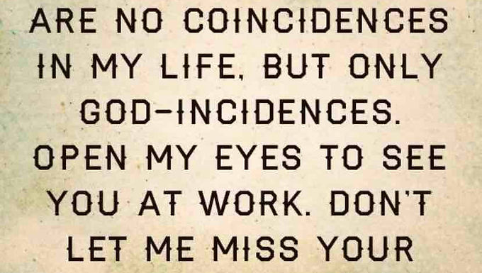 #1 It's Not a Coincidence, It's God!
