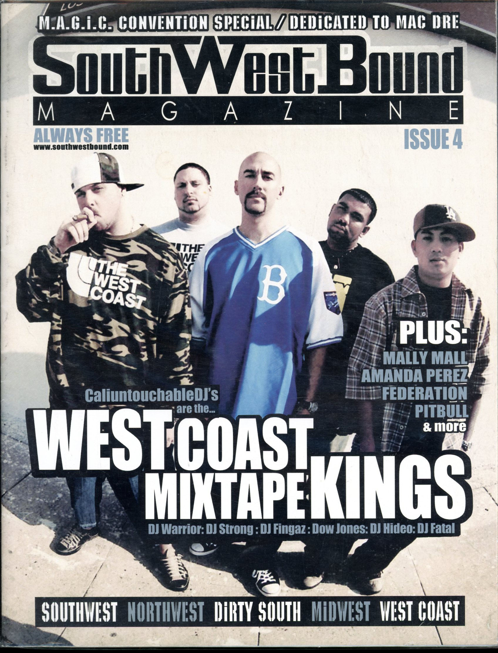 South West Bound Magazine #4 West Coast Mixtape Kings