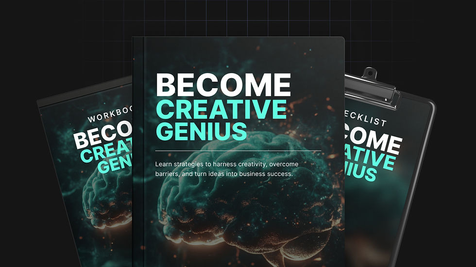 BECOME A CREATIVE GENIUS