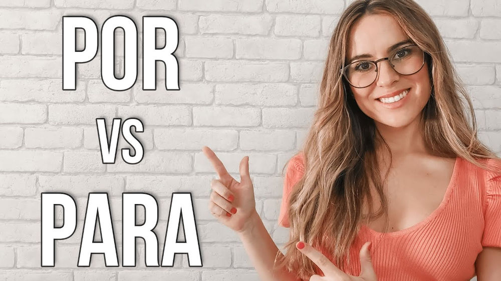 ¿Cuándo usar "POR" y cuándo usar "PARA"?