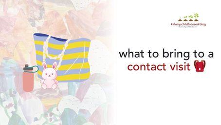 what to bring to a contact visit 🎒