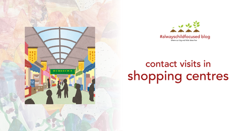 contact visits in shopping centres