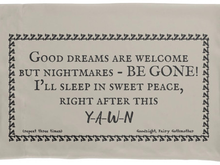 Banish Bad Dreams Pillowcase