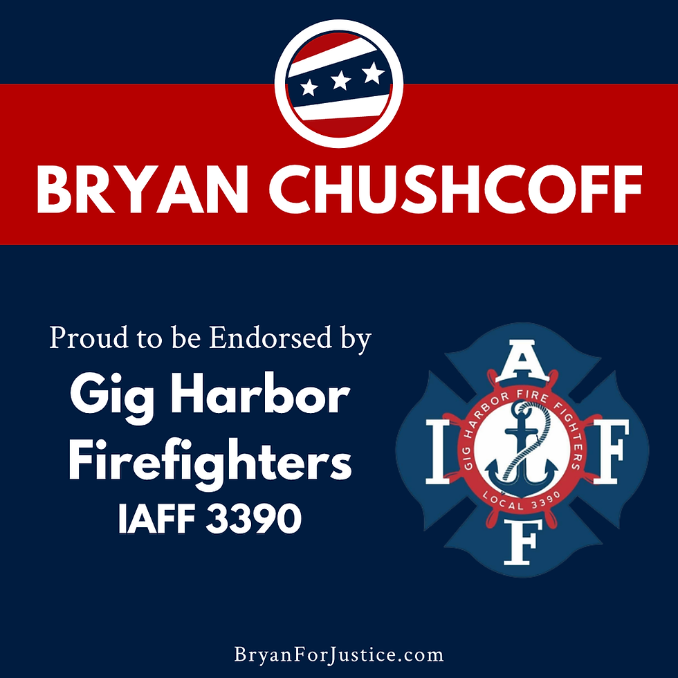 Gig Harbor Firefighters prosecutor endorsement for Chushcoff image with logo