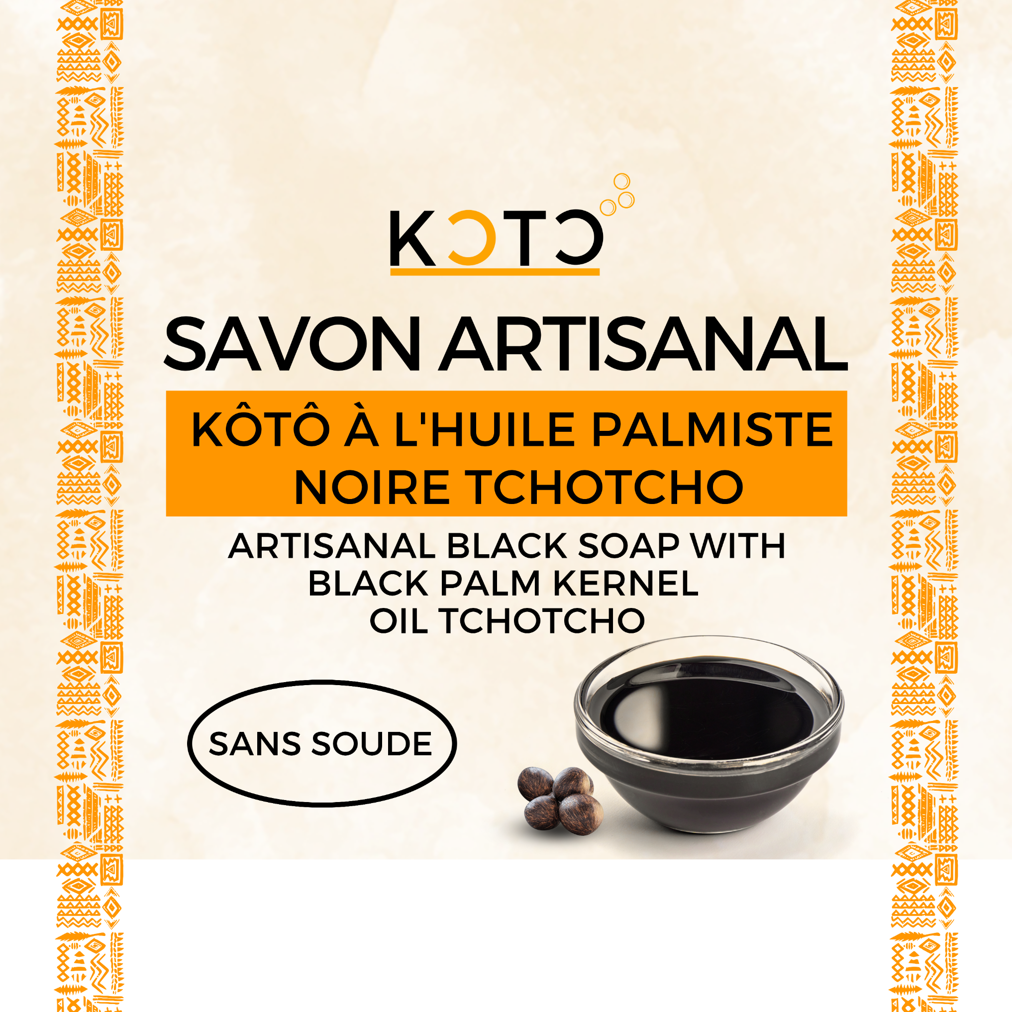 SAVON NOIR ARTISANAL KÔTÔ A L’HUILE PALMISTE NOIRE TCHOTCHO