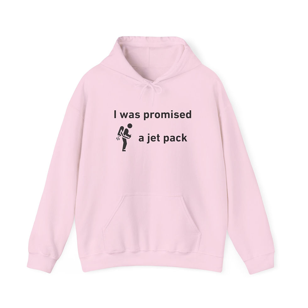 Thumbnail: Hoodie Unisex "I Was Promised a Jet Pack"