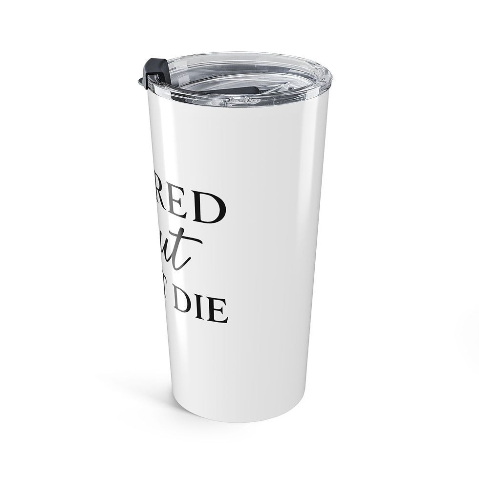Thumbnail: Travel Tumbler (600ml/20oz) “Figured It Out, Didn’t Die”