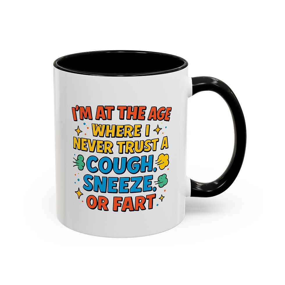 Thumbnail: Mug (330ml/11oz) "...I Never Trust a Cough, Sneeze, Or Fart"