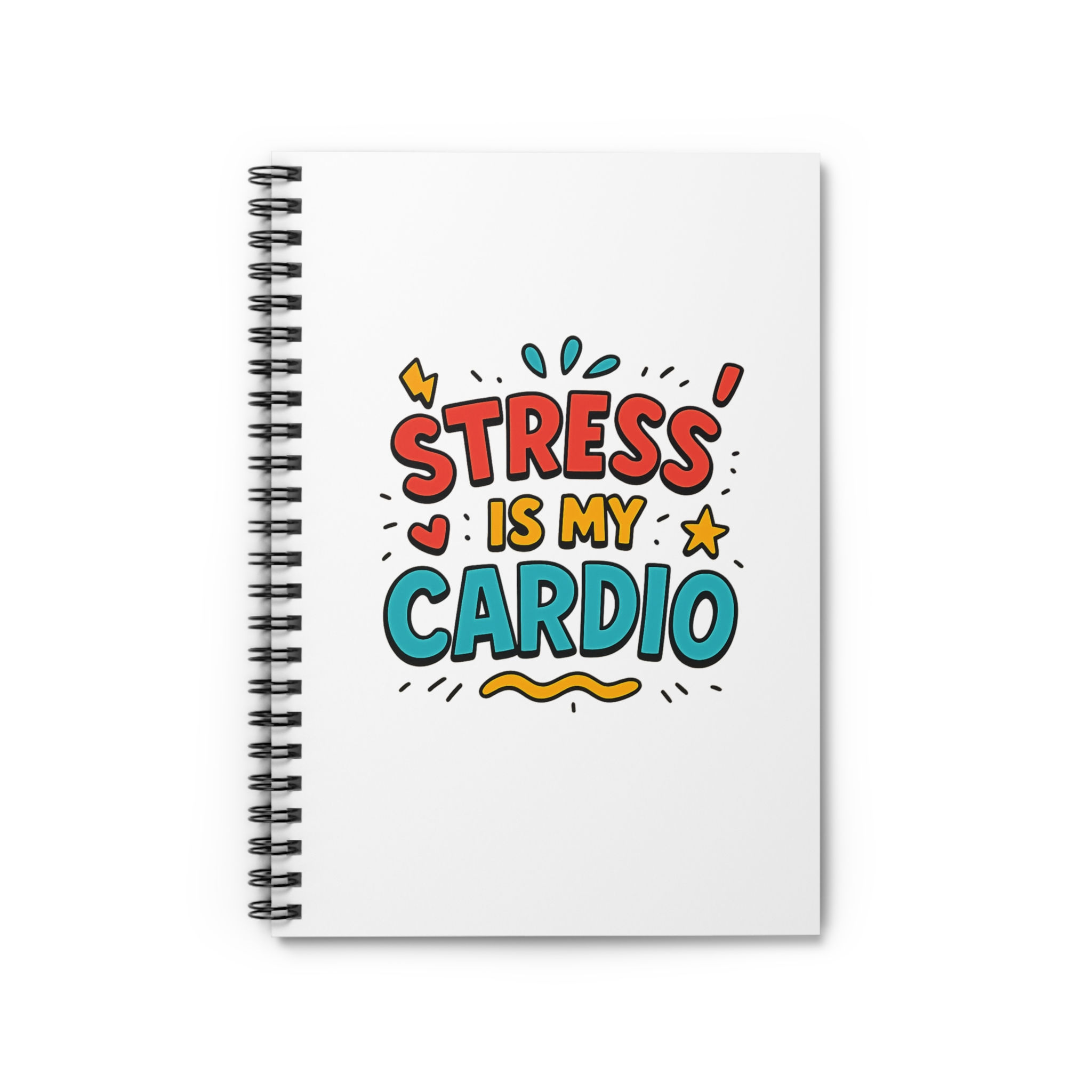 Notebook Spiral-Bound "Stress Is My Cardio"