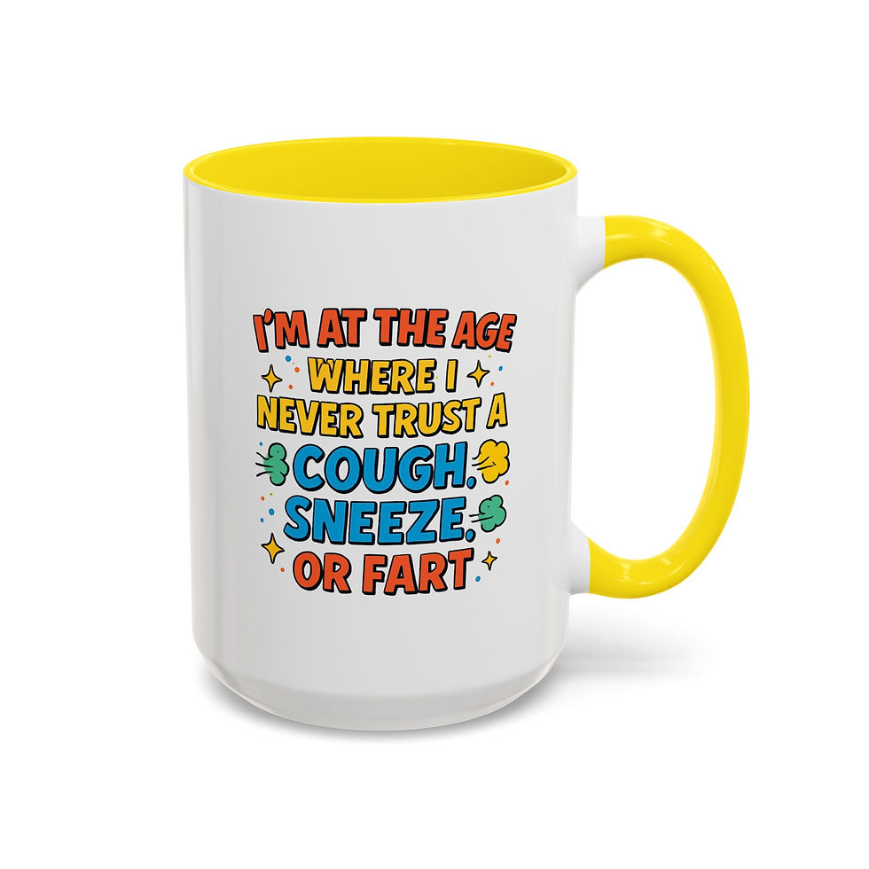 Thumbnail: Mug (450ml/15oz) "I never trust a Cough, Sneeze, or Fart"
