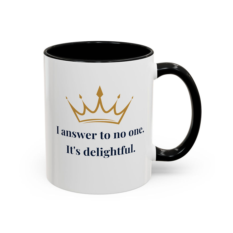 Thumbnail: Mug (330ml/11oz) “I answer to no one. It’s delightful.”