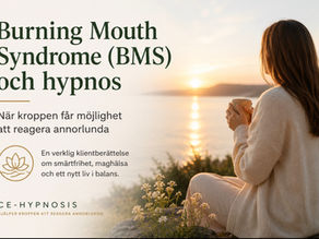 Burning Mouth Syndrome (BMS) och hypnos – en verklig klientberättelse