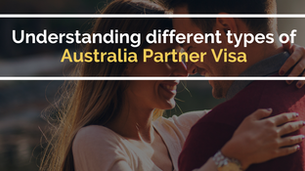 Understanding different types of Partner Visa